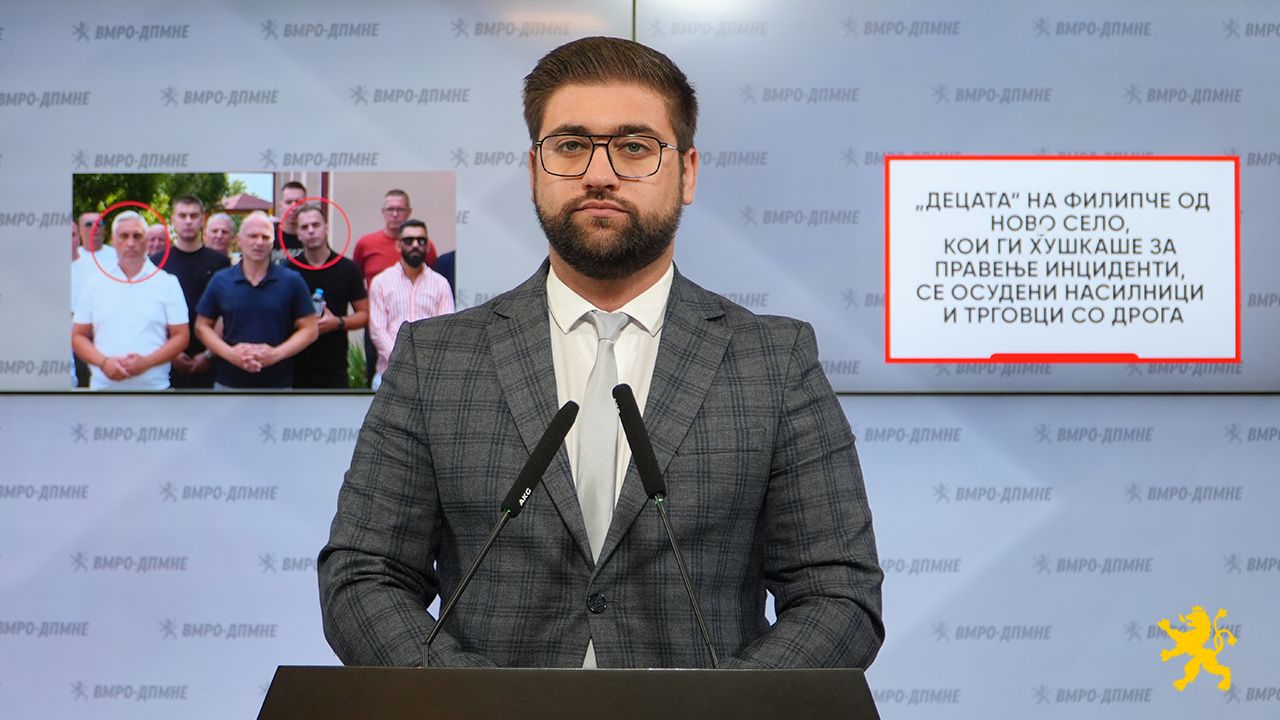 ВМРО-ДПМНЕ: „Децата“ на Филипче од Ново Село, се осудени насилници и трговци со дрога (видео)
